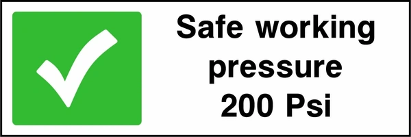 Safe working pressure — 200 Psi sign showing a green tick symbol beside the printed working limit. Artwork GARA0012.