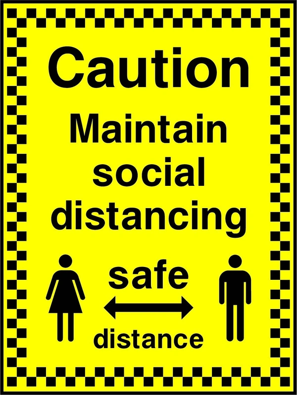 Caution — Maintain social distancing — a safe distance. a yellow caution panel with the symbol and border shown. Artwork COVI0068.