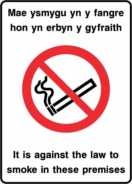 Welsh and English no-smoking sign with supplied wording. Mae ysmygu yn y fangre hon yn erbyn y gyfraith. Artwork SMOK0082.