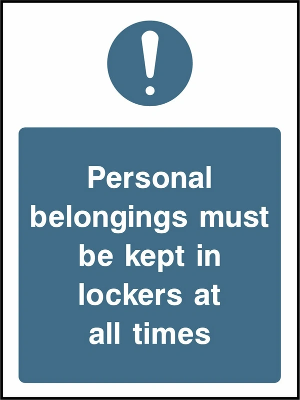 Personal belongings must be kept in lockers at all times. Food processing sign artwork FOOD0008.