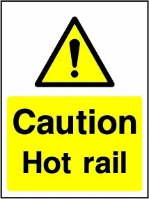 Caution — Hot rail sign. Original hotel notice artwork HOTE0020.