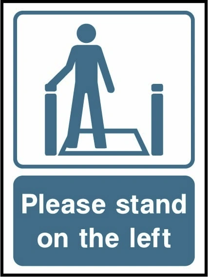Please stand on the left sign showing person standing on left illustration. Artwork LIFT0022.