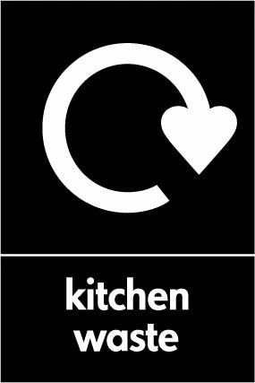Kitchen waste recycling sign showing white recycling arrow and wording on a black portrait panel. Artwork ORGA0016.