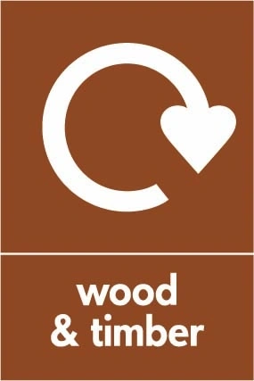 Wood & timber recycling sign showing recycling arrow with white wording on brown. Artwork BUIL0026.