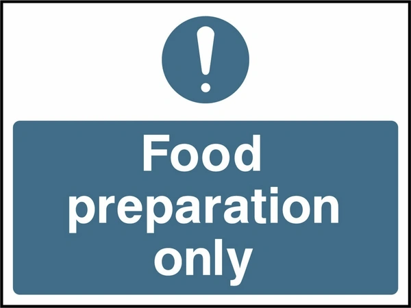 Food preparation only. Food processing sign artwork FOOD0042.