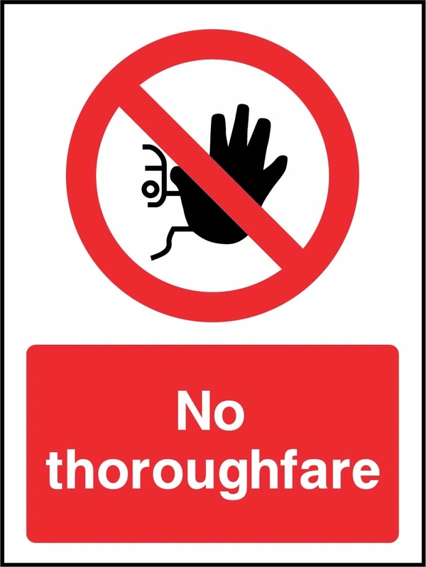 No thoroughfare sign showing red raised-hand prohibition symbol above wording. Artwork ACCE0043.