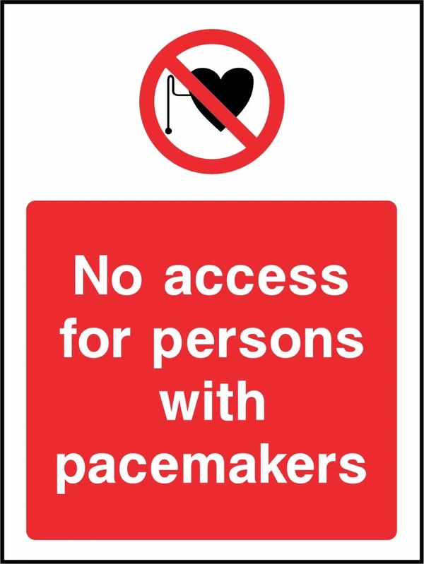 No access for persons with pacemakers sign showing red pacemaker prohibition symbol above wording. Artwork ACCE0040.