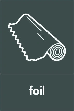 Foil recycling sign showing white material illustration and wording on a dark grey portrait panel. Artwork META0045.