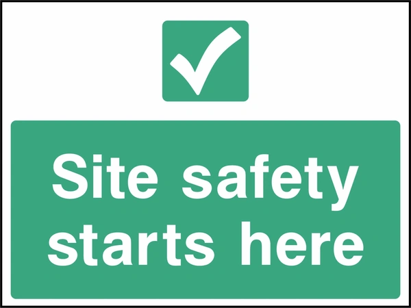 Construction sign displaying “Site safety starts here”. Put site safety front of mind as workers, contractors and visitors arrive at your construction project.