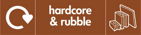 Hardcore & rubble recycling sign showing recycling arrow and material illustration with white wording on brown. Artwork BUIL0015.
