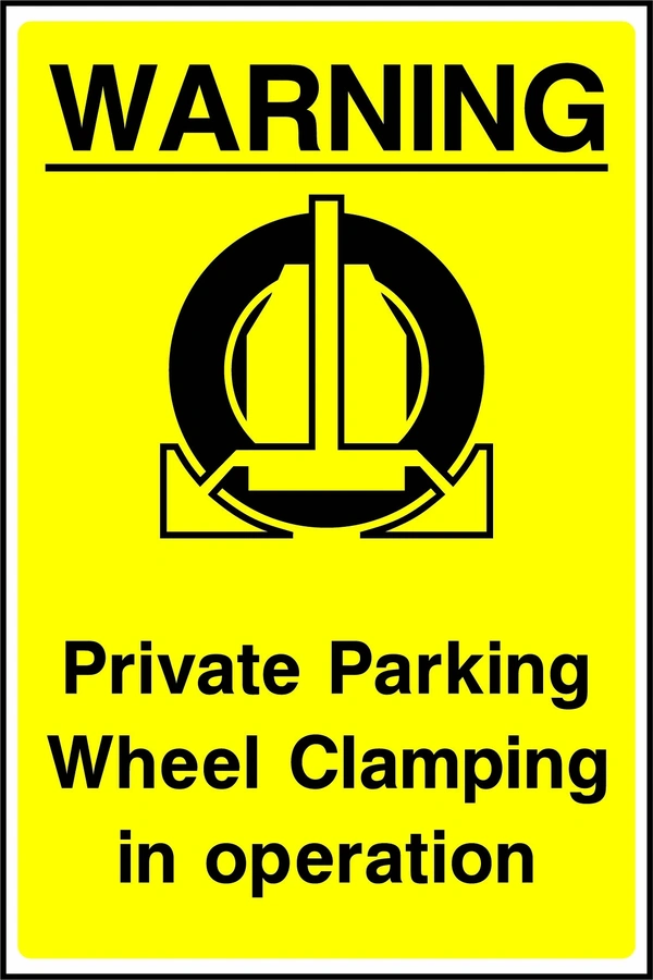 Warning — Private Parking — Wheel Clamping in operation sign. yellow background with black wheel-clamp pictogram and wording. Supplied artwork PARK0003.