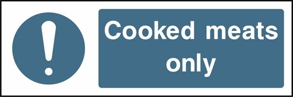 Cooked meats only. Food processing sign artwork FOOD0059.