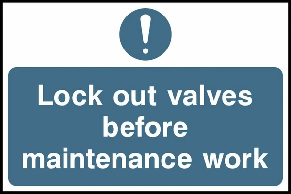 Lock out valves before maintenance work. a blue instruction panel and mandatory symbol. Artwork LOCK0004.