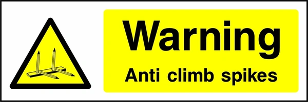 Warning — Anti climb spikes sign showing yellow spikes warning pictogram beside wording. Artwork GENE0044.