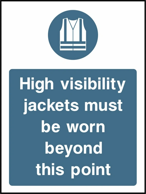 High visibility jackets must be worn beyond this point sign showing blue mandatory protective-equipment pictogram and wording. Artwork PROT0010.
