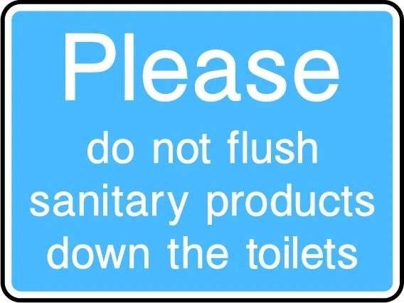 Please do not flush sanitary products down the toilets printed sign. Blue information artwork INFO0045.