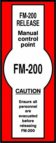 FM-200 RELEASE — Manual control point sign showing FM-200 cylinder and evacuation caution panels. Artwork FEQP0023.