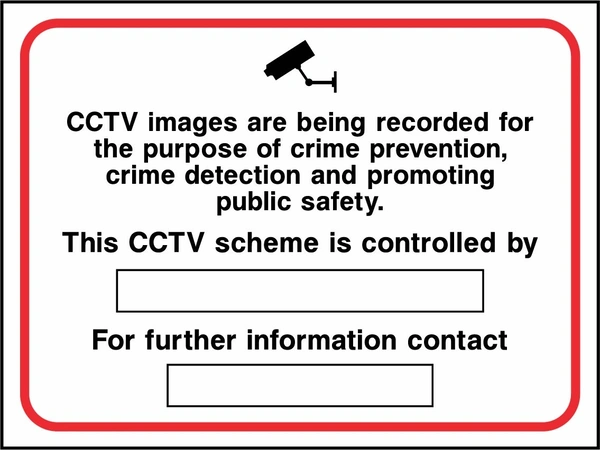 CCTV images are being recorded for crime prevention, crime detection and promoting public safety sign. red-bordered CCTV information panel with blank details fields. Artwork SECU0030.