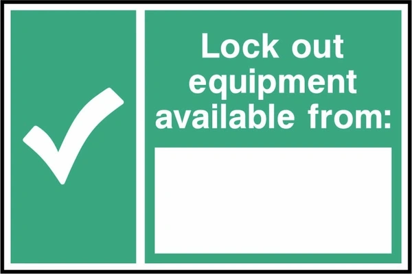 Lock out equipment available from:. a green information panel with a blank location field. Artwork LOCK0023.