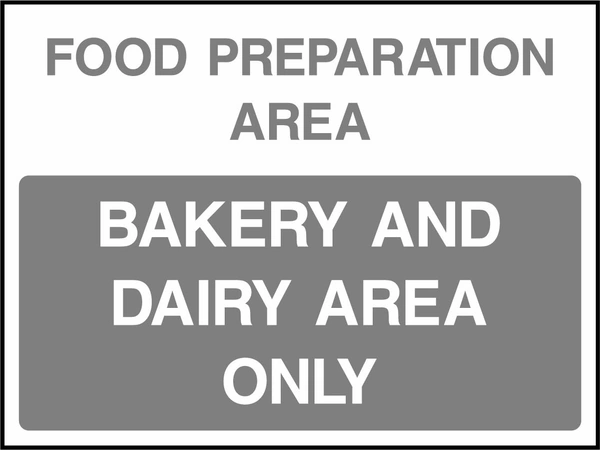 Food preparation area — Bakery and dairy area only. Food processing sign artwork FOOD0095.