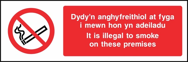 Welsh and English no-smoking sign with supplied wording. Dydy'n anghyfreithiol at fyga i mewn hon yn adeiladu. Artwork SMOK0037.