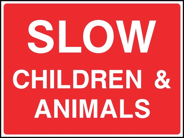 Slow — Children & animals sign showing white wording on a red panel. Artwork COUN0100.