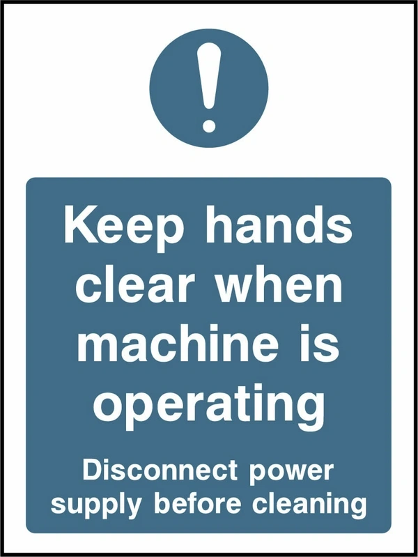 Keep hands clear when machine is operating — Disconnect power supply before cleaning. Food processing sign artwork FOOD0010.