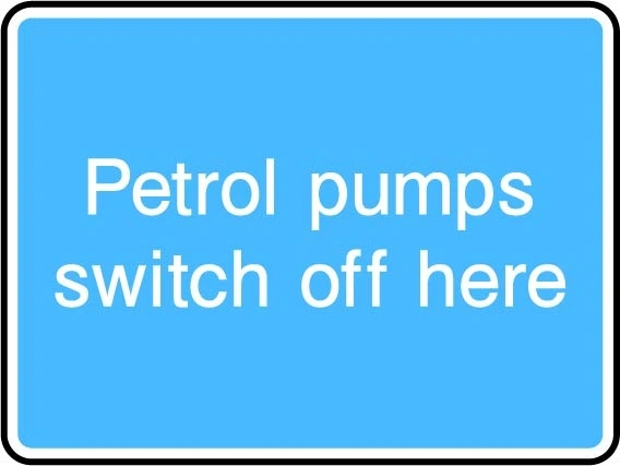 Petrol pumps switch off here printed sign. Blue information artwork INFO0080.
