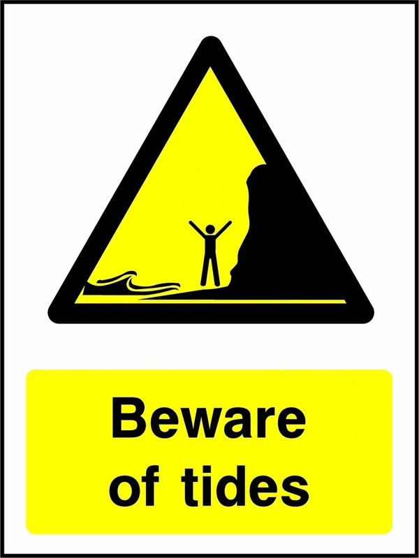 Beware of tides sign showing a yellow warning triangle above the printed water or coastal hazard message. Artwork WATE0043.
