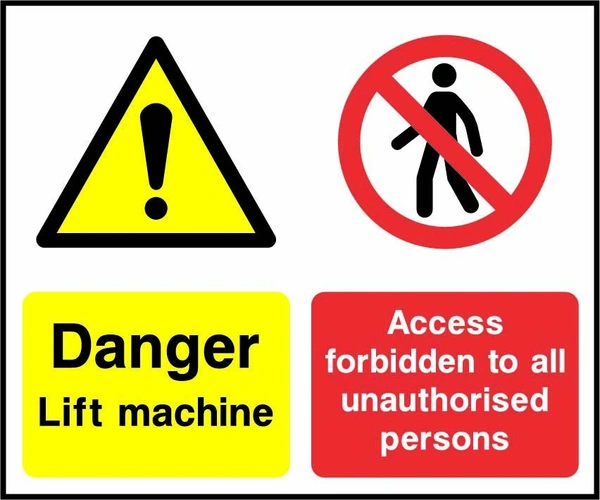 Danger — Lift machine — Access forbidden to all unauthorised persons sign showing collated yellow warning and red no-entry panels. Artwork LIFT0001.