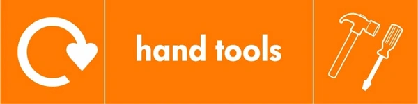 Hand tools collection-point artwork with a white recycling arrow, item illustration and wording on orange. OTHE0026.