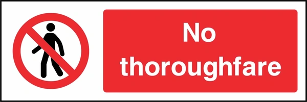 No thoroughfare sign showing red pedestrian prohibition symbol beside wording. Artwork ACCE0012.