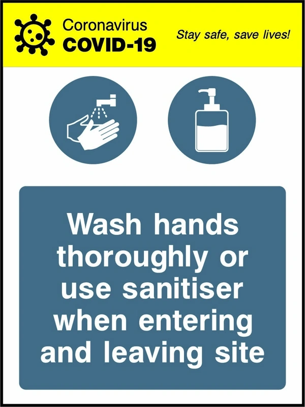 Wash hands thoroughly or use sanitiser when entering and leaving site. the blue instruction panel, symbols and any yellow header shown. Artwork COVI0028.