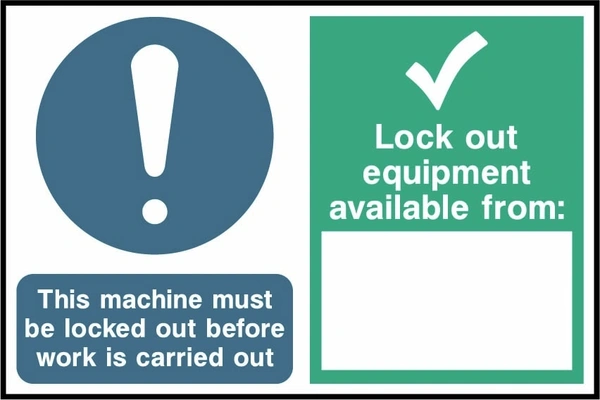 This machine must be locked out before work is carried out — Lock out equipment available from:. combined warning and instruction panels. Artwork LOCK0024.