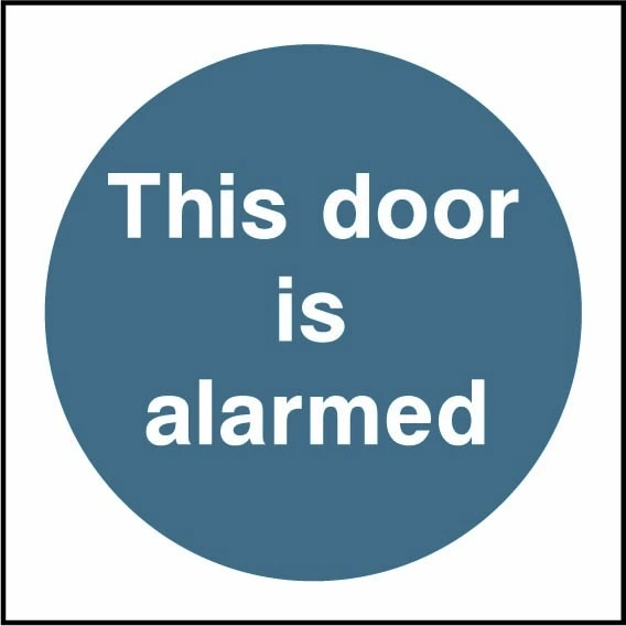 This door is alarmed sign. white text in a blue-grey circle. Artwork SECU0111.