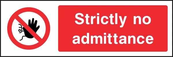 Strictly no admittance sign showing red raised-hand prohibition symbol beside wording. Artwork ACCE0003.
