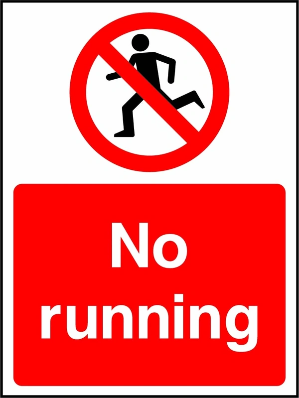 No running sign showing a red prohibition pictogram above the printed instruction. Artwork WATE0013.