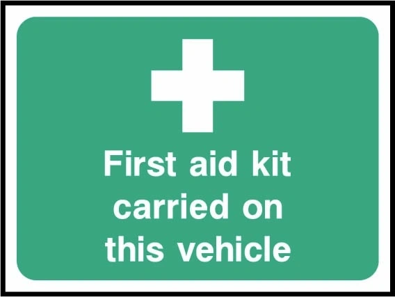 First aid kit carried on this vehicle sign showing white cross and vehicle equipment message. Artwork FAID0024.
