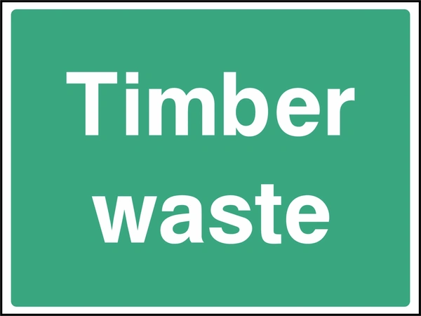 Large white lettering on a green background with Timber waste wording. CONS0112 artwork.