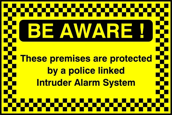Be Aware! — These premises are protected by a police linked Intruder Alarm System sign. black text on yellow with a chequered border and Be Aware heading. Artwork SECU0097.